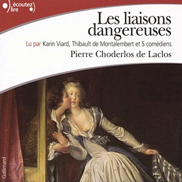 Les liaisons dangereuses Pierre Choderlos de Laclos