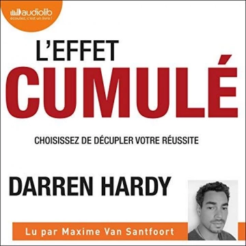 Darren Hardy - L'effet cumulé