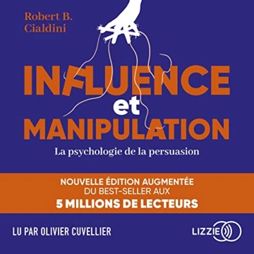 Robert Cialdini - Influence et manipulation