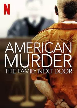 American Murder: The Family Next Door